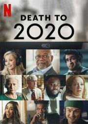 2020, тебе конец! (Death to 2020) 2020