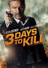 3 дня на убийство (3 Days to Kill) 2014