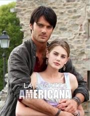 Американская девочка (La ragazza americana) 2011