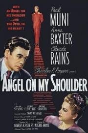 Ангел на моем плече (Angel On My Shoulder) (1946)