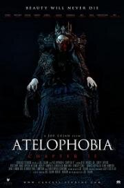 Ателофобия 2 (Atelophobia: Throes of a Monarch) 2018