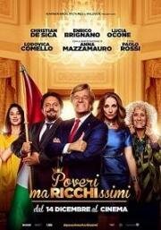 Бедные, но очень богатые (Poveri ma ricchissimi) 2017