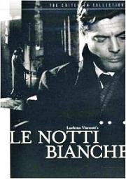 Белые ночи (Le Notti Bianche) 1957