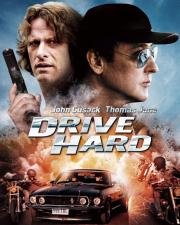 Бешеные гонки (Drive Hard) 2014
