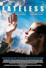 Без судьбы (Sorstalanság (Fateless)) 2005