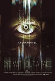 Безликий глаз (Eye Without a Face) 2021