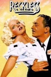Безрассудные (Безрассудный) (Reckless) 1935