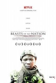 Безродные звери (Beasts of No Nation) 2015