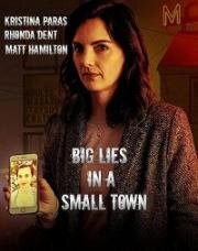 Большая ложь в маленьком городе (Big Lies in a Small Town) 2022