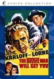 Бугимен доберется до тебя (The Boogie Man Will Get You) 1942