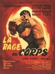 Буйство плоти (La rage au corps) 1954