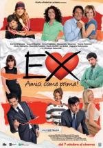 Бывшие: Лучшие друзья! (Ex: Amici come prima) (2011)