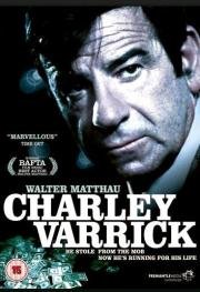 Чарли Варрик (Charley Varrick) 1973
