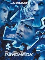 Час расплаты (Paycheck) (2004)