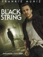 Чёрная нить (The Black String) 2019