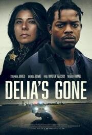 Делия умерла (Delia's Gone) 2022