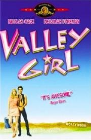Девушка из долины (Valley Girl) (1983)