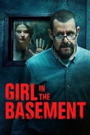 Девушка в подвале (Girl in the Basement) 2021