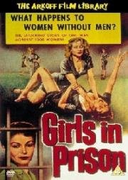 Девушки в тюрьме (Girls In Prison) 1956