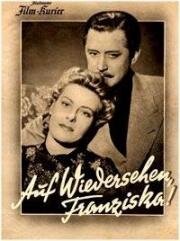 До свидания, Франциска! (1941)