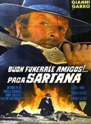 Добрых похорон, друг мой!... Сартана идёт (Buon funerale, amigos!... paga Sartana) 1970
