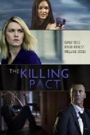 Договор на убийство (The Killing Pact) (2017)