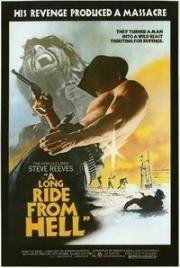 Долгий путь в Аду (Живу, что бы ты умер) (Vivo per la tua morte (A Long Ride From Hell)) 1968