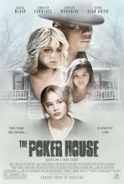 Дом Покера (The Poker House) 2008