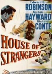 Дом посторонних (House of Strangers) (1949)
