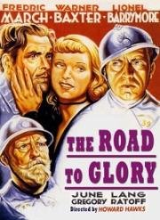 Дорога к славе (The Road to Glory) 1936