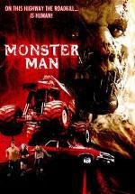 Дорожное чудовище (Monster Man) 2003