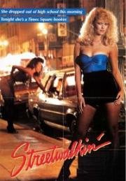 Древнейшая профессия (Гулящая) (Streetwalkin') 1985