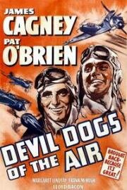 Дьявольские псы воздуха (Морская пехота в воздухе) (Devil Dogs of the Air) 1935
