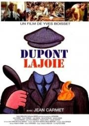 Дюпон Лажуа (Это случилось в праздник) (Dupont Lajoie) 1975