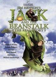 Джек и Бобовое дерево: Правдивая история (Джек в стране чудес) (Jack and the Beanstalk: The Real Story) 2001