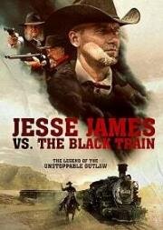 Джесси Джеймс против Черного Поезда (Jesse James vs. The Black Train) 2018
