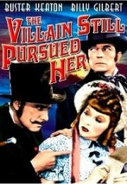 Её по-прежнему преследует негодяй (The Villain Still Pursued Her) 1940