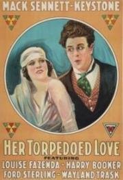 Её потопленная любовь (Her Torpedoed Love) 1917