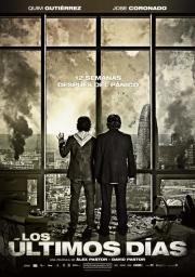 Эпидемия (Los ultimos dias) 2013