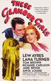 Эти гламурные девушки (These Glamour Girls) 1939