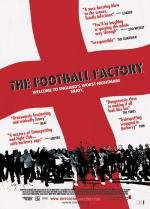 Фанаты (Фабрика футбола) (The Football Factory) (2004)
