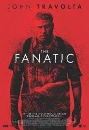 Фанат (The Fanatic) 2019