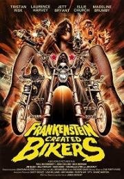 Франкенштейн создал байкеров (Frankenstein Created Bikers) 2016