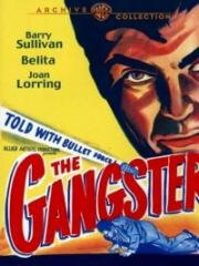 Гангстер (The Gangster) 1947