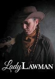 Госпожа закон (Lady Lawman) 2021