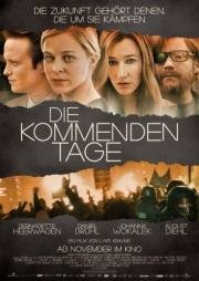 Грядущие дни (Die kommenden Tage) 2010