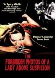 Грязные фото для дамы вне всяких подозрений (Foto proibite di una signora per bene, Le (The Forbidden Photos Of A Lady Above Suspicion)) (1970)