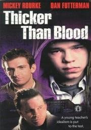 Гуще, чем кровь (Thicker Than Blood) (1998)
