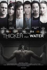 Гуще чем вода (Thicker Than Water) (2018)