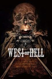 Холодный спуск (West of Hell) 2018